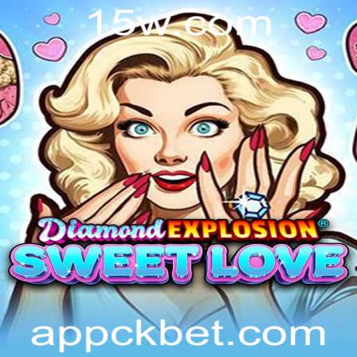 Descubra o Fascinante Jogo DiamondExplosionSweetLove