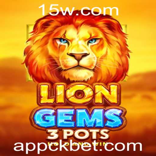 Descubra o Fascinante Mundo de LionGems3pots com CKBet